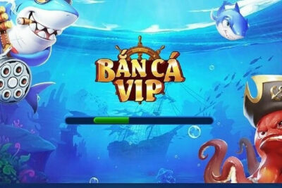 Bắn cá Vip | Bancavip.Club – Tất tần tật thông tin cổng game