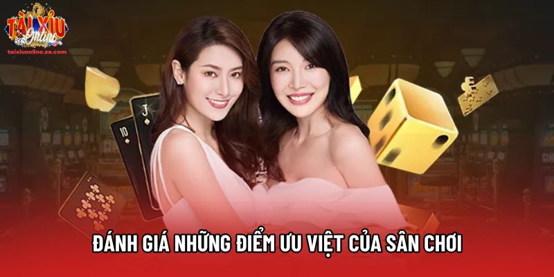 Đánh giá những điểm ưu việt của sân chơi Đánh giá những điểm ưu việt của sân chơi