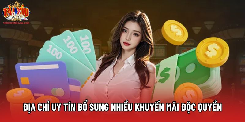 Địa chỉ uy tín bổ sung nhiều khuyến mãi độc quyền Địa chỉ uy tín bổ sung nhiều khuyến mãi độc quyền