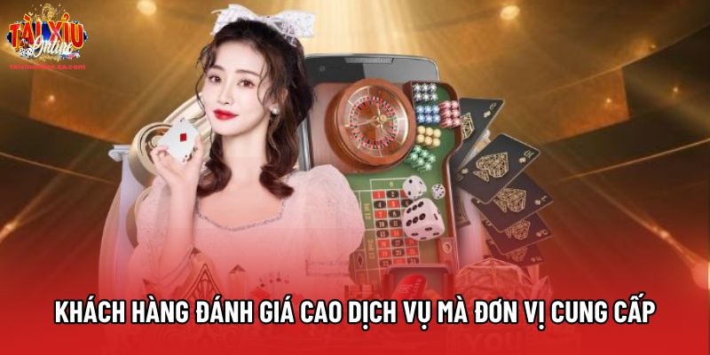 Khách hàng đánh giá cao dịch vụ mà đơn vị cung cấp Khách hàng đánh giá cao dịch vụ mà đơn vị cung cấp