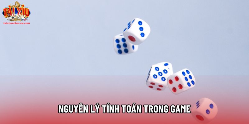 Nguyên lý tính toán trong game Nguyên lý tính toán trong game